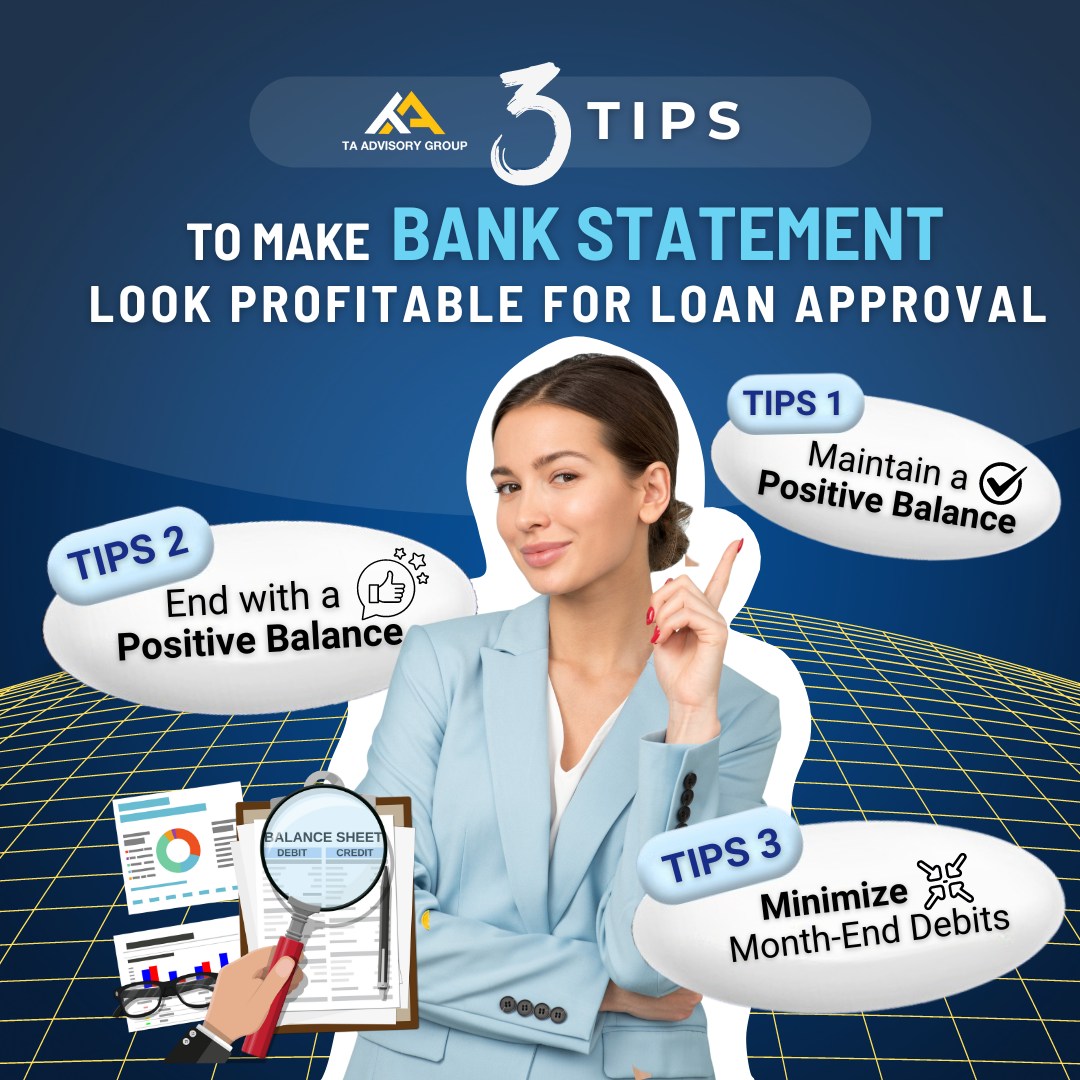 3 Tips to Make Your Bank Statement Look Profitable for Loan Approval