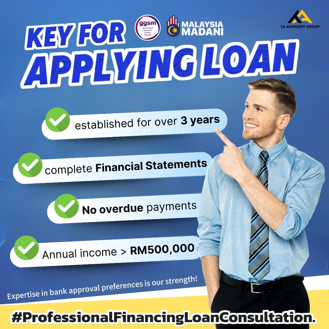 Secure Your Business Loan with TA Advisory: Key Steps for SME Success